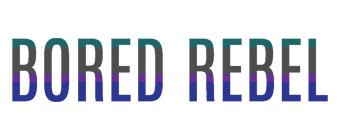 Bored Rebel